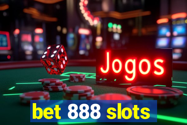 bet 888 slots